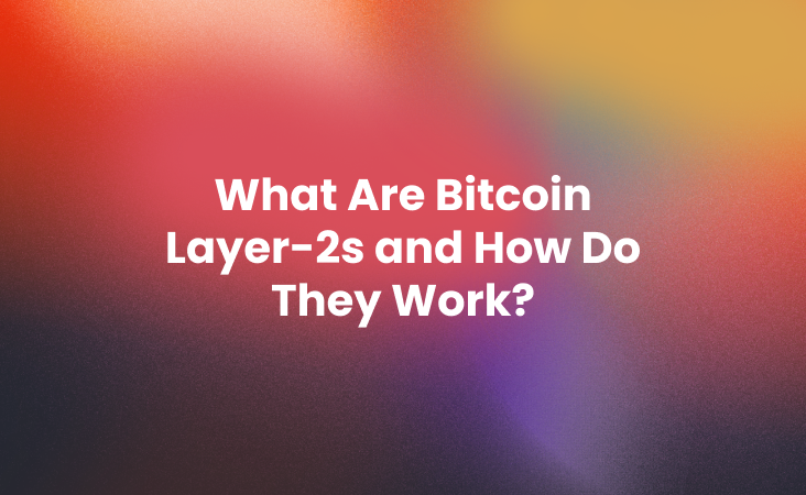 Bitcoin Layer 2s