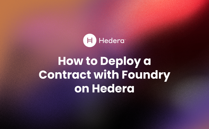 How to Deploy a Contract with Foundry on Hedera