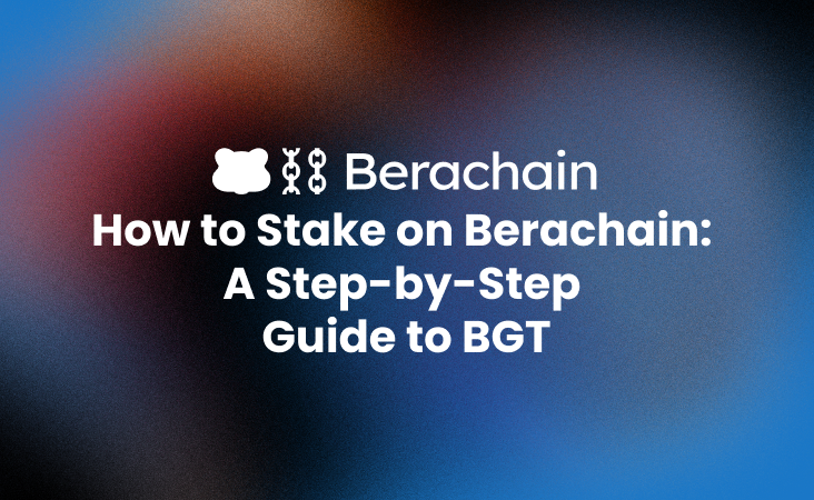 How to Stake on Berachain_ A Step-by-Step Guide to BGT