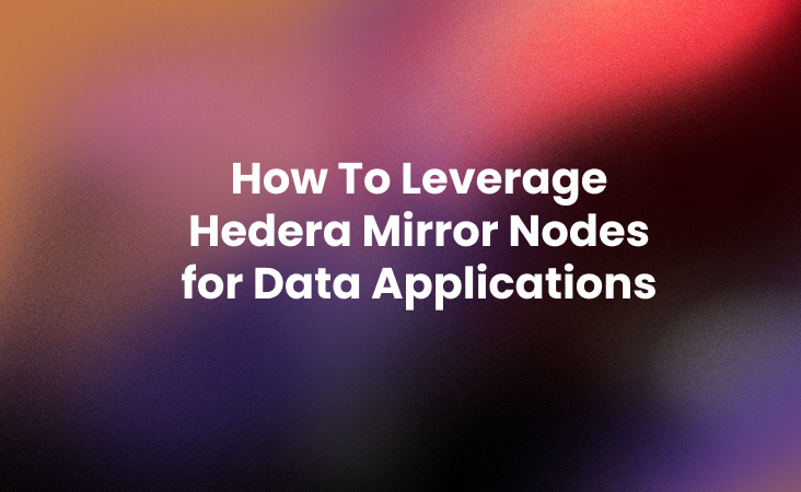 Node Series_Hedera How To Mirror Nodes