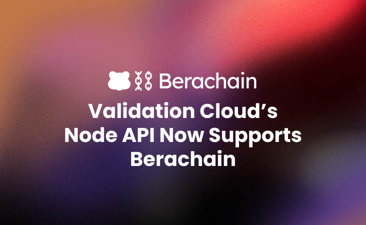 Validation Cloud’s Node API Now Supports Berachain (1)